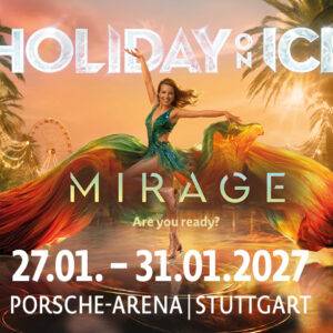 31.01.2027 Holiday on Ice in Stuttgart Vorstellung um 13:00 Uhr