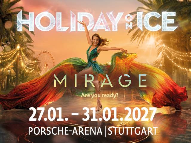31.01.2027 Holiday on Ice in Stuttgart Vorstellung um 13:00 Uhr