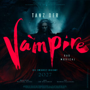 21.03.2027 "Tanz der Vampire" Musical in Stuttgart